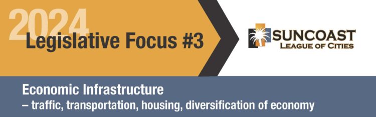 2024 Legislative Focus Area #3: Economic Infrastructure